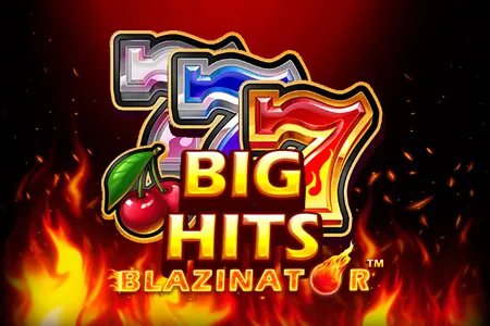 Big Hits Blazinator
