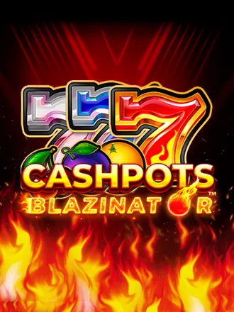 Cashpots Blazinator