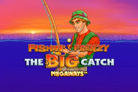 Fishin’ Frenzy The Big Catch Megaways