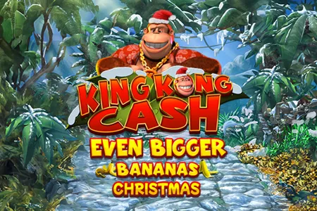 King Kong Cash Even Bigger Bananas Christmas