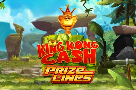 King Kong Cash Prize Lines