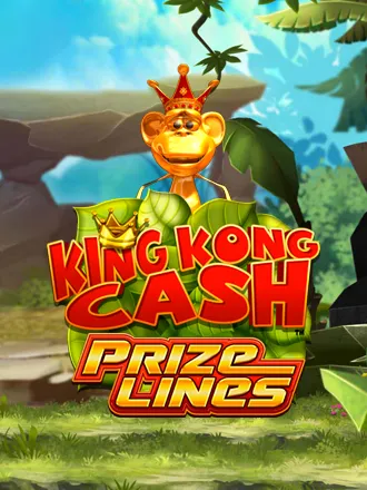 King Kong Cash Prize Lines