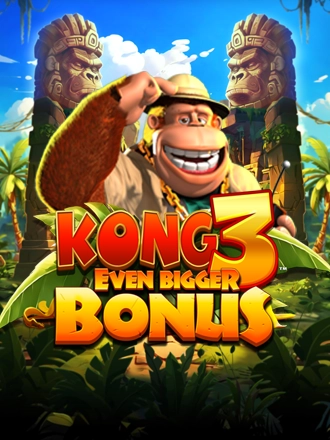 Kong 3 Even Bigger Bonus