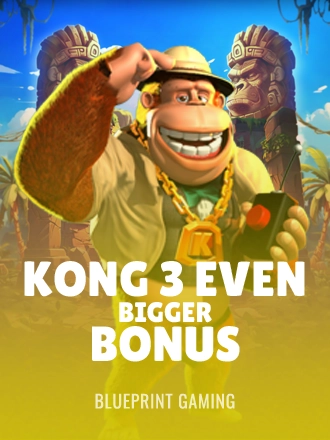 Kong 3 Even Bigger Bonus