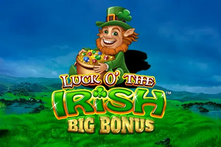 Luck O’ The Irish Big Bonus