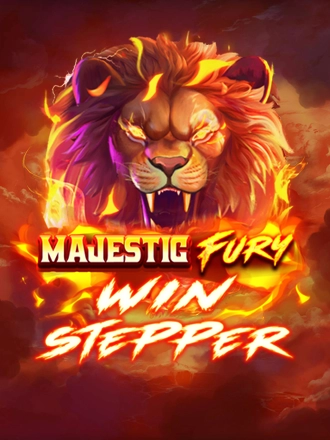 Majestic Fury Win Stepper