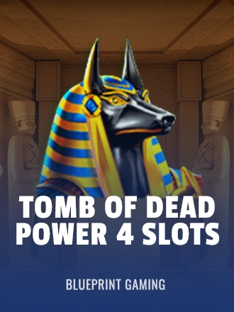 Tomb of Dead Power 4 slots
