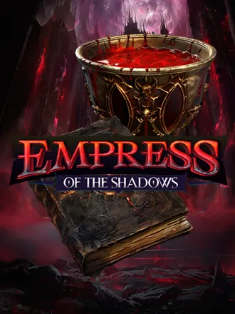 Empress of The Shadows