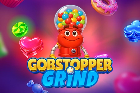 Gobstopper Grind