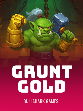 Grunt Gold