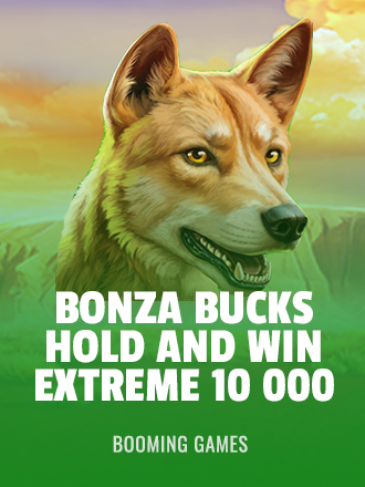 Bonza Bucks Hold and Win Extreme 10 000