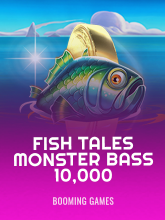 Fish Tales Monster Bass 10,000