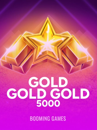 Gold Gold Gold 5000