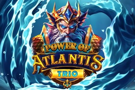 Power of Atlantis Trio