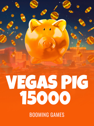 Vegas Pig 15,000