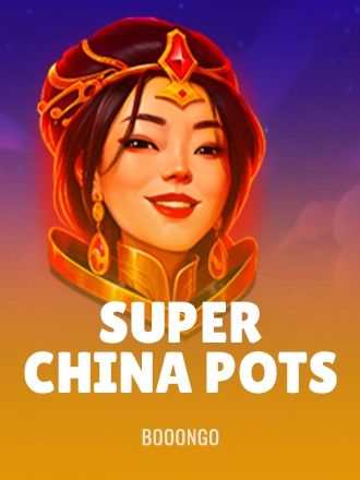 Super China Pots