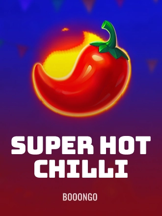 Super Hot Chilli