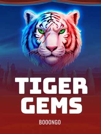 Tiger Gems