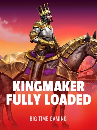 Kingmaker Fully Loaded