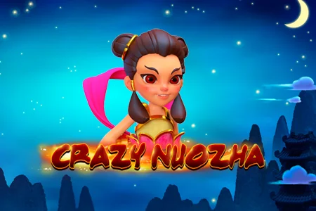 Crazy NuoZha