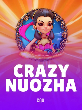 Crazy NuoZha