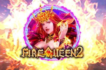 Fire Queen 2