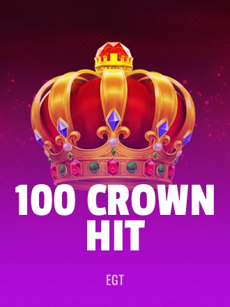 100 Crown Hit