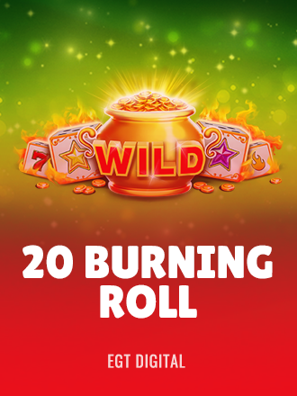 20 Burning Roll