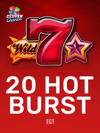 20 Hot Burst