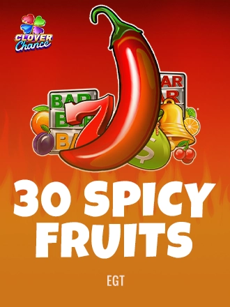 30 Spicy Fruits