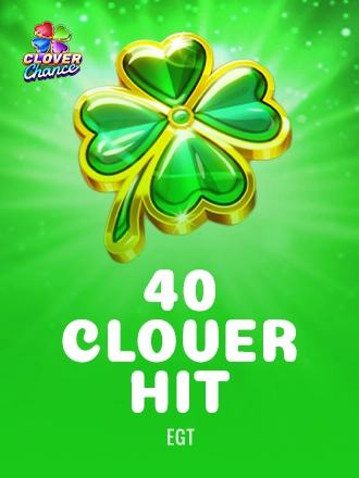 40 Clover Hit