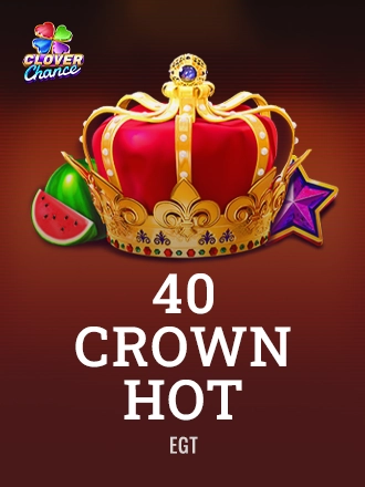 40 Crown Hot