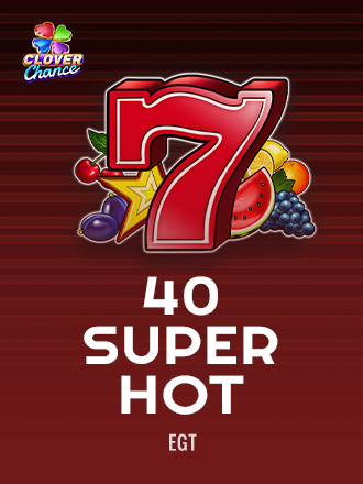 40 Super Hot