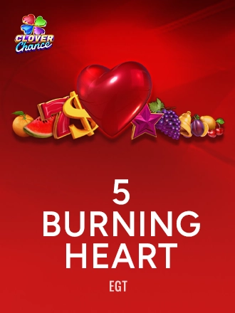 5 Burning Heart