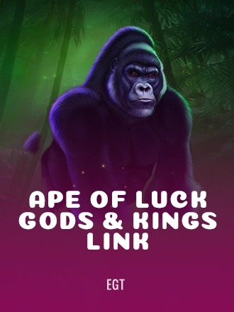 Ape of Luck Gods & Kings Link