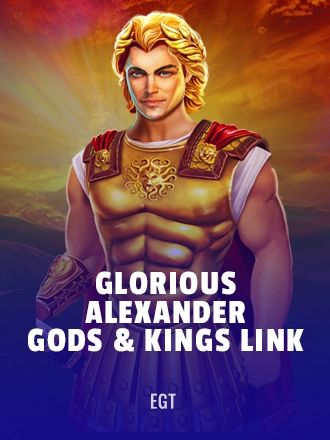 Glorious Alexander Gods & Kings Link