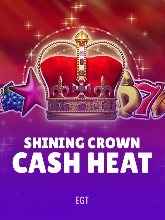 Shining Crown Cash Heat