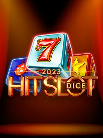2023 Hit Slot Dice