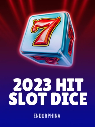 2023 Hit Slot Dice
