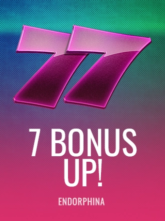 7 BONUS UP!