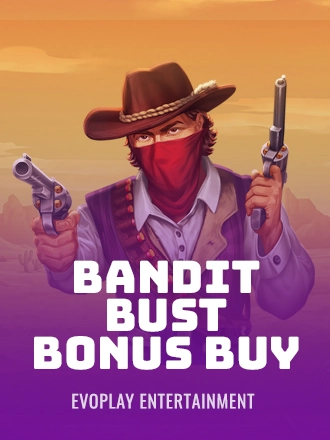 Bandit Bust Bonus Buy