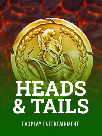Heads & Tails