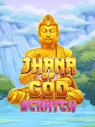 Jhana of God: Scratch