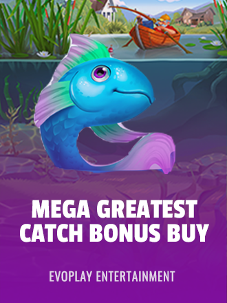 Mega Greatest Catch Bonus Buy