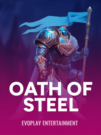 Oath of Steel