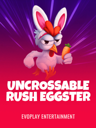 Uncrossable Rush Eggster