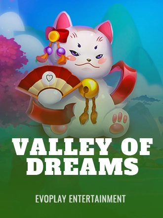 Valley of Dreams