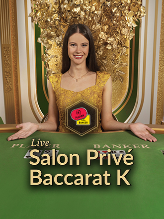 Salon Privé Baccarat K