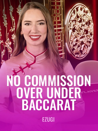 No Commission Over Under Baccarat