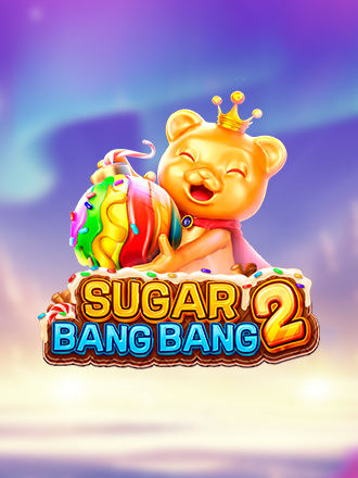 Sugar Bang Bang 2